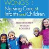 Test Bank for Wongs Nursing Care of Infants and Children