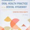 Test Bank for Community Oral Health Practice for the Dental Hygienist