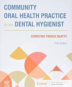 Test Bank for Community Oral Health Practice for the Dental Hygienist