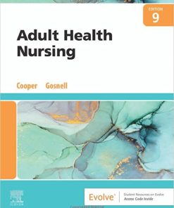 Test Bank for Adult Health Nursing, Kim Cooper & Kelly Gosnell, 9th Edition