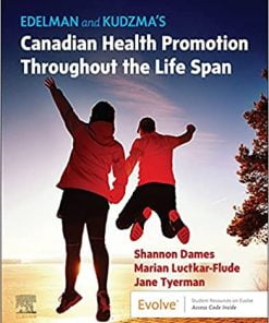 Test Bank for Edelman and Kudzma’s Canadian Health Promotion Throughout the Life Span