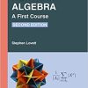 Abstract Algebra, A First Course