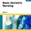 Test Bank for Basic Geriatric Nursing