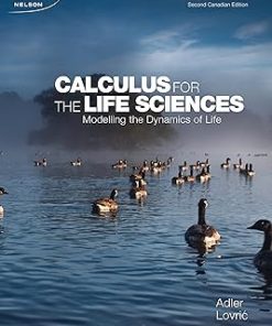 Test Bank for Calculus for the Life Sciences, Frederick R. Adler & Miroslav Lovric, 2nd Edition