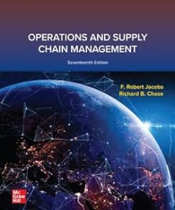 Test Bank for Operations and Supply Chain Management, Robert Jacobs, Richard B Chase, 17th Edition