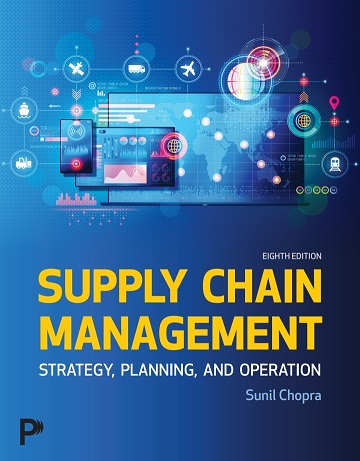 Solutions Manual for Supply Chain Management, Strategy, Planning and Operation, Sunil Chopra, 8th Edition