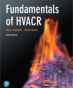 Solutions Manual for Fundamentals of HVACR, Carter Stanfield & David Skaves, 4th Edition