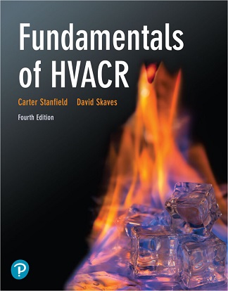Solutions Manual for Fundamentals of HVACR, Carter Stanfield & David Skaves, 4th Edition