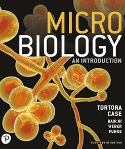 Test Bank for Microbiology, An Introduction, Gerard J. Tortora, Funke, Case, Bair & Weber, 14th Edition