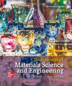 Solutions Manual for Foundations of Materials Science and Engineering, William Smith & Hashemi & Presuel-Moreno, 7th Edition