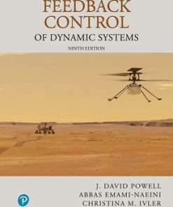 Solutions Manual for Feedback Control of Dynamic Systems, J David Powell, Emami-Naeini & Ivler, 9th Edition