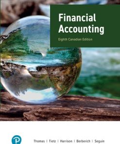 Solutions Manual for Financial Accounting, C. William Thomas, Wendy M. Tietz, Greg Berberich & Catherine Seguin, 8th Canadian Edition