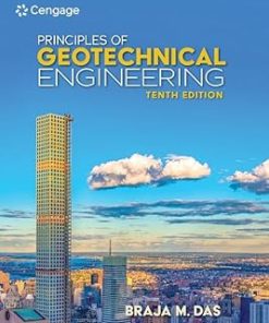 Solutions Manual for Principles of Geotechnical Engineering, Braja M. Das, 10th Edition