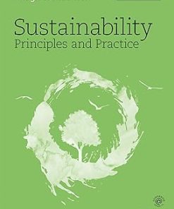 Test Bank for Sustainability Principles and Practice, Margaret Robertson, 3rd Edition