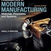Solutions Manual for Fundamentals of Modern Manufacturing, Materials, Processes, and Systems