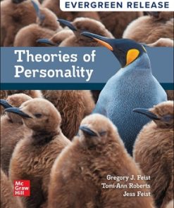 Test Bank for Theories of Personality, Gregory J. Feist, Jess Feist & Tomi-Ann Roberts, 2025 Release