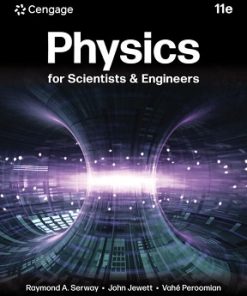 Solutions Manual for Physics for Scientists and Engineers, Raymond A. Serway, John W. Jewett & Vahé Peroomian, 11th Edition