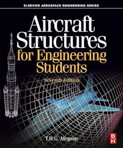 Solutions Manual for Aircraft Structures for Engineering Students, T. H. G. Megson, 7th Edition