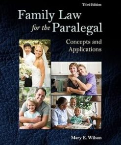 Test Bank for Family Law for the Paralegal, Concepts and Applications, Mary E. Wilson, 3rd Edition