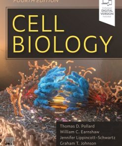 Test Bank for Cell Biology, Thomas D. Pollard, Earnshaw, Lippincott-Schwartz & Johnson, 4th Edition