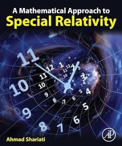 Solutions Manual for A Mathematical Approach to Special Relativity, Ahmad Shariati, 1st Edition