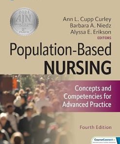 Solutions Manual for Population-Based Nursing, Concepts and Competencies for Advanced Practice, Ann L. Curley, Niedz & Erikson, 4th Edition