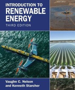 Solutions Manual for Introduction to Renewable Energy, Vaughn C. Nelson & Kenneth L. Starcher, 3rd Edition