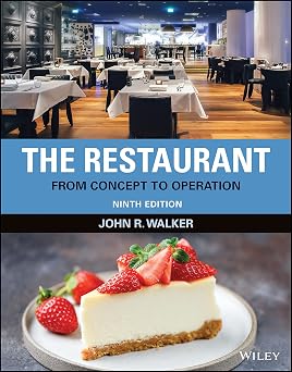 Test Bank for The Restaurant, From Concept to Operation, John R. Walker, 9th Edition
